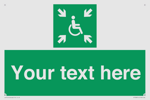 Custom sign safe condition evacuation temporary refuge